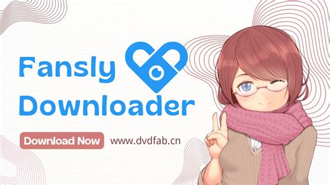 downloader for fansly.com|Top 5 der besten Fansly Downloader Chrome